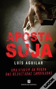 Aposta suja by Luís Aguilar